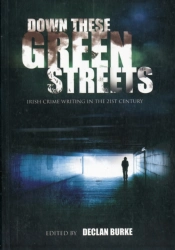 Down These Green Streets