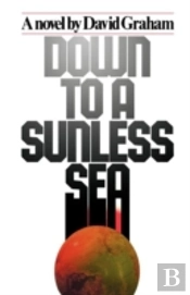 Down To A Sunless Sea
