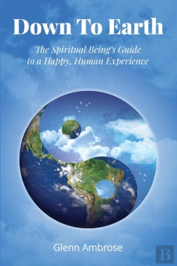 Bertrand.pt - Down To Earth: The Spiritual Being'S Gui