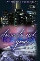 Down To Ride For An Atl Goon
