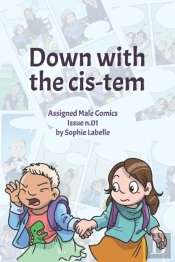 Down With The Cis-Tem
