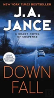 Downfall A Brady Novel Of Pb
