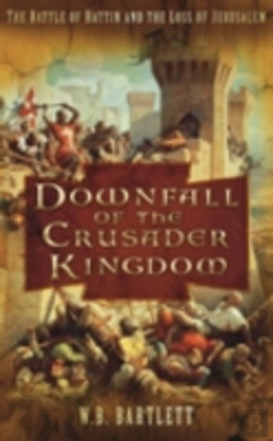 Bertrand.pt - Downfall Of The Crusader Kingdom