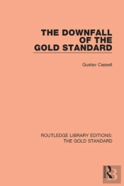 Downfall Of The Gold Standard