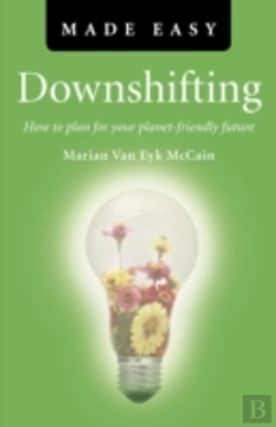 Bertrand.pt - Downshifting Made Easy Â€“ How To Plan For Your Planetâ€“Friendly Future