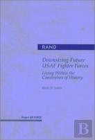 Downsizing Future Usaf Fighter Forces