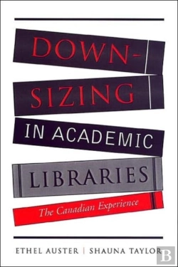 Bertrand.pt - Downsizing In Academic Libraries