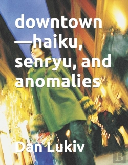 Bertrand.pt - Downtown-Haiku, Senryu, And Anomalies