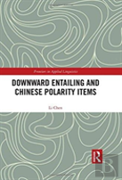 Downward Entailing And Chinese Polarity Items