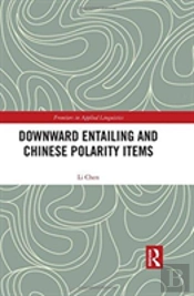Downward Entailing And Chinese Polarity Items