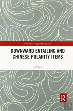 Bertrand.pt - Downward Entailing And Chinese Polarity Items