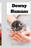 Downy Humans