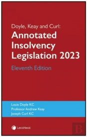 Doyle, Keay And Curl: Annotated Insolvency Legislation Eleventh Edition