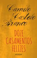 Doze Casamentos Felizes 