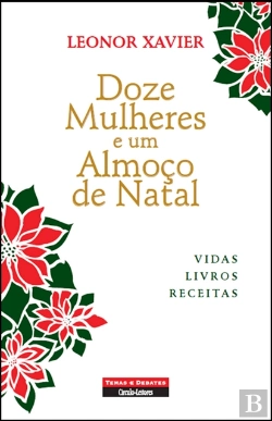 Bertrand.pt - Doze Mulheres e um Almoço de Natal