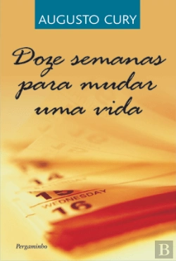 Bertrand.pt - Doze Semanas para Mudar Uma Vida