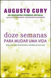 Doze Semanas para Mudar Uma Vida