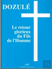 Dozule(Fr)Le Retour Glorieux Du Fils De L Homme