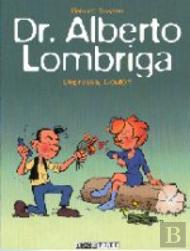 Dr. Alberto Lombriga - Depressa, Doutor!