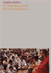Dr Ambedkar And The Revival Of Buddhism