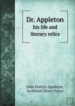 Bertrand.pt - Dr. Appleton His Life And Literary Relics