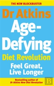Dr Atkins Age-Defying Diet Revolution