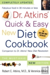 Dr. Atkins' Quick & Easy New Diet Cookbook