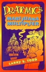 Dr. Atomic'S Marijuana Multiplier