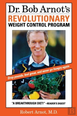 Bertrand.pt - Dr. Bob Arnot'S Revolutionary Weight Control Program