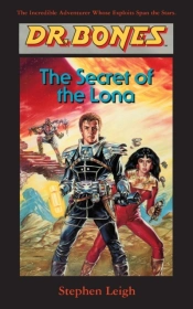 Dr. Bones, The Secret Of The Lona