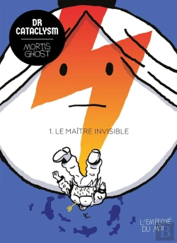 Bertrand.pt - Dr Cataclysm Tome 1 : Le Maître Invisible
