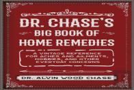 Dr. Chase'S Old-Time Home Remedies