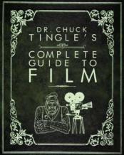 Dr. Chuck Tingle'S Complete Guide To Film