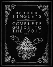 Dr. Chuck Tingle'S Complete Guide To The Void