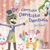 Dr. Cientista Dentista Dentuça