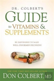 Dr. Colbert'S Guide To Vitamins And Supplements