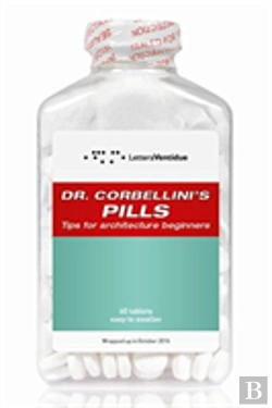 Bertrand.pt - Dr Corbellini'S Pills: Tips For Architecture Beginners
