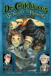 Dr. Critchlore'S School For Minions