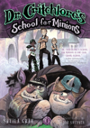 Dr. Critchlore'S School For Minions