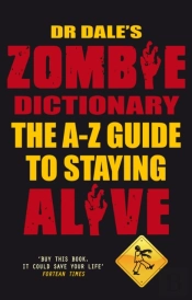 Dr Dale'S Zombie Dictionary