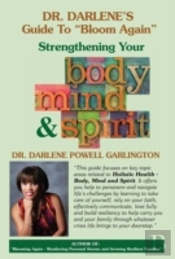 Dr. Darlene'S Guide To Bloom Again
