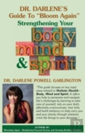 Dr. Darlene'S Guide To 'Bloom Again'