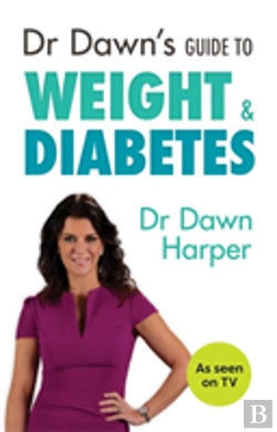 Bertrand.pt - Dr Dawn'S Guide To Weight & Diabetes