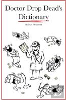 Dr. Drop Dead'S Dictionary
