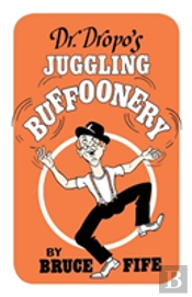 Dr. Dropo'S Juggling Buffoonery