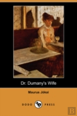 Bertrand.pt - Dr. Dumany'S Wife (Dodo Press)