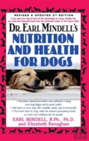 Dr. Earl Mindell'S Nutrition And Health For Dogs