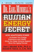 Dr. Earl Mindell'S Russian Energy Secret