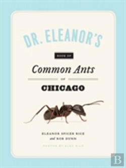 Bertrand.pt - Dr. Eleanor'S Book Of Common Ants Of Chicago