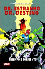 Dr. Estranho e Dr. Destino - Triunfo e Tormento